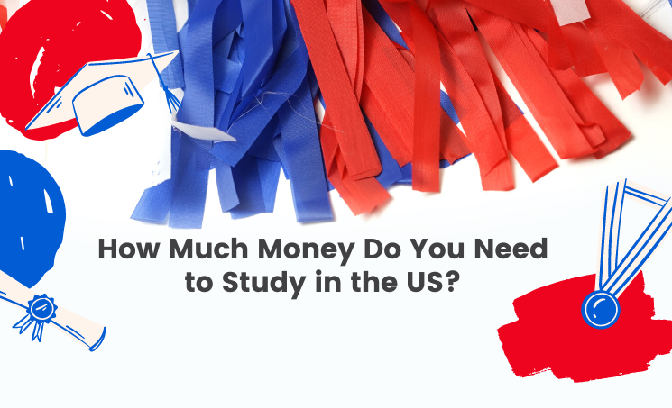 How much money do you need to study in the US?